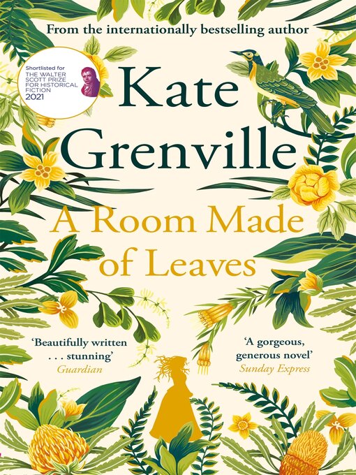 Title details for A Room Made of Leaves by Kate Grenville - Available
